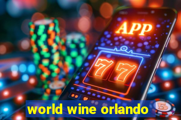 world wine orlando